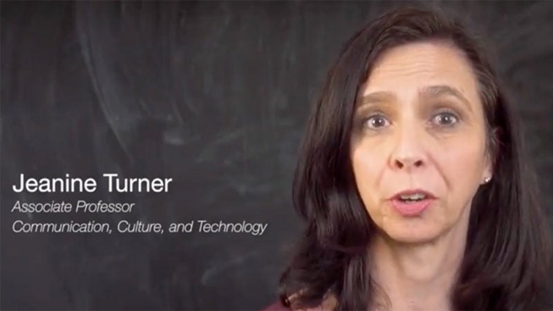 Jeanine Turner with a caption reading Jeanine Turner, Associate Professor, Communication, Culture and Technology