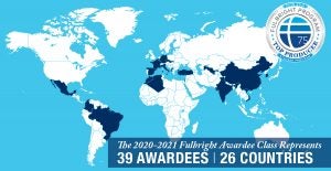 Graphic shows 2020-2021 Fulbright Awardees 39 Awardees  in 26 countries.