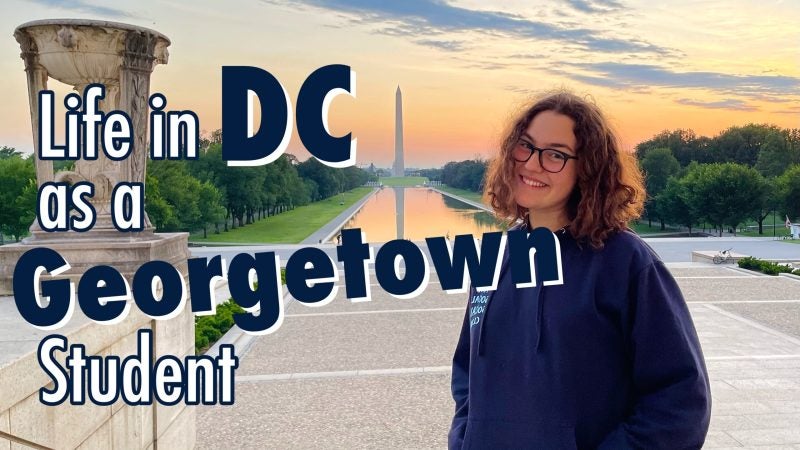 Alara in front of the Washington Monument at sunset with the text &quot;Life in DC as a Georgetown Student&quot;