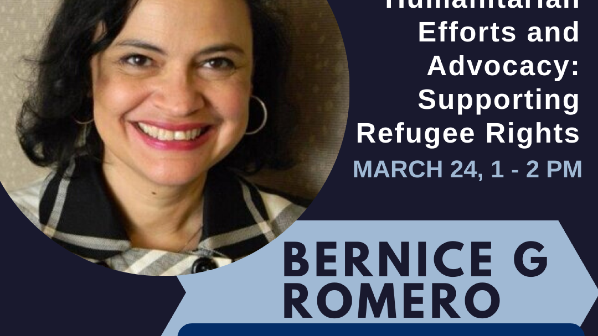 Women&#039;s History Month Coffee Chat: &quot;Humanitarian Efforts and Advocacy: Supporting Refugee Rights,&quot; March 24, 1-2 PM, with Bernice G. Romero, Executive Director of the Norwegian Refugee Council - USA