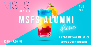 Graphic featuring tropical drink with fruit garnish over blue and pink background, including text "MSFS Presents MSFS Alumni Picnic."