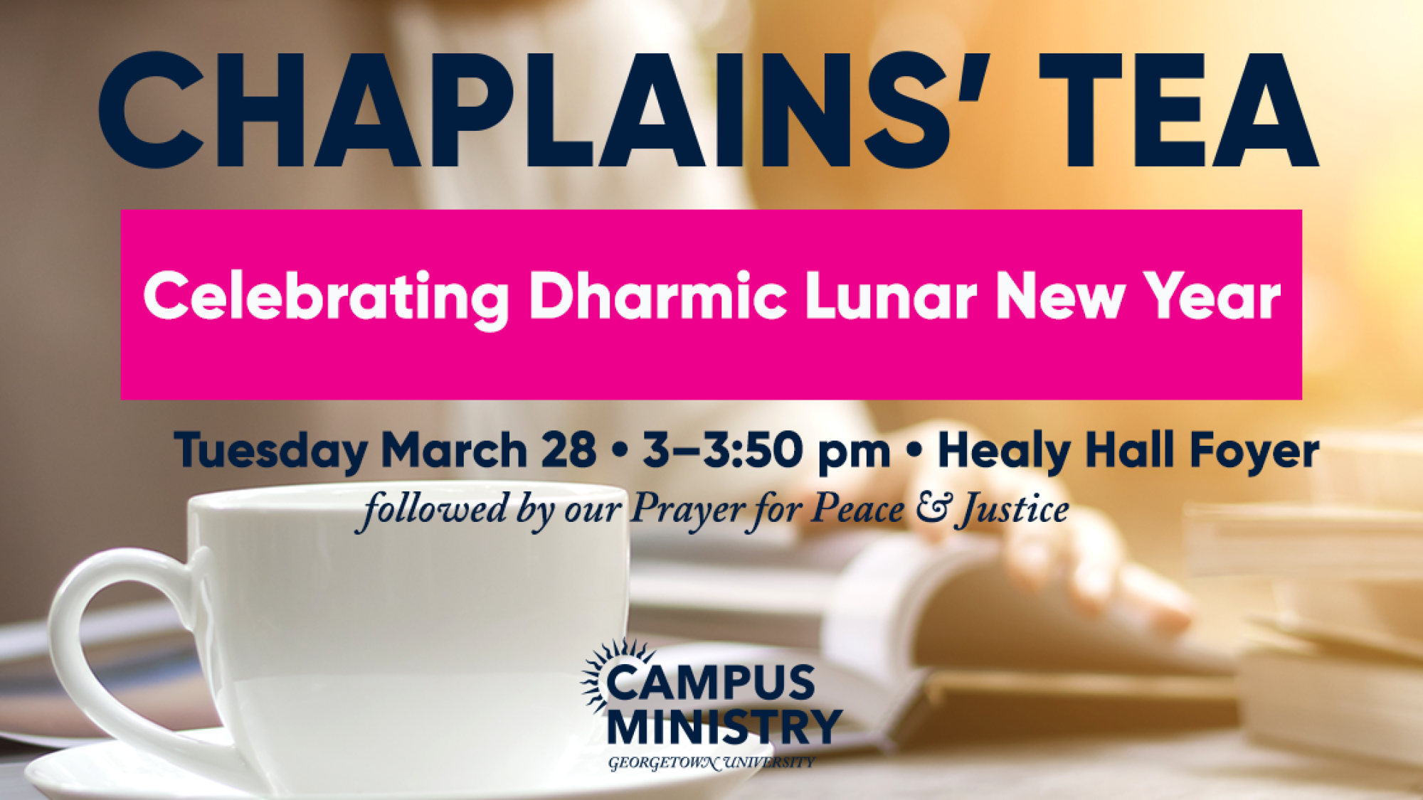 Graphic with coffee cup and text, &quot;Chaplains&#039; Tea: Celebrating Dharmic Lunar New Year.&quot;
