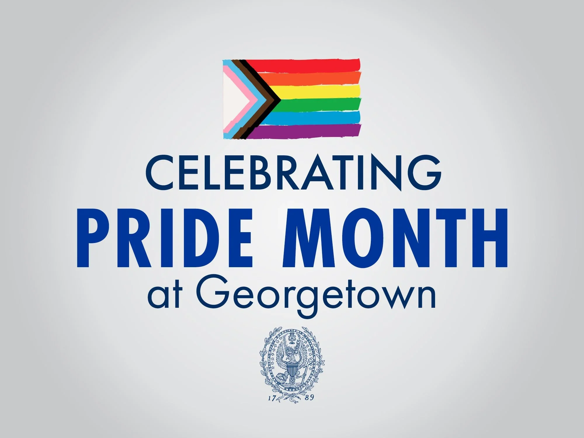 Gray background with pride flag and Georgetown logo and blue text reading, "Celebrating Pride Month at Georgetown."
