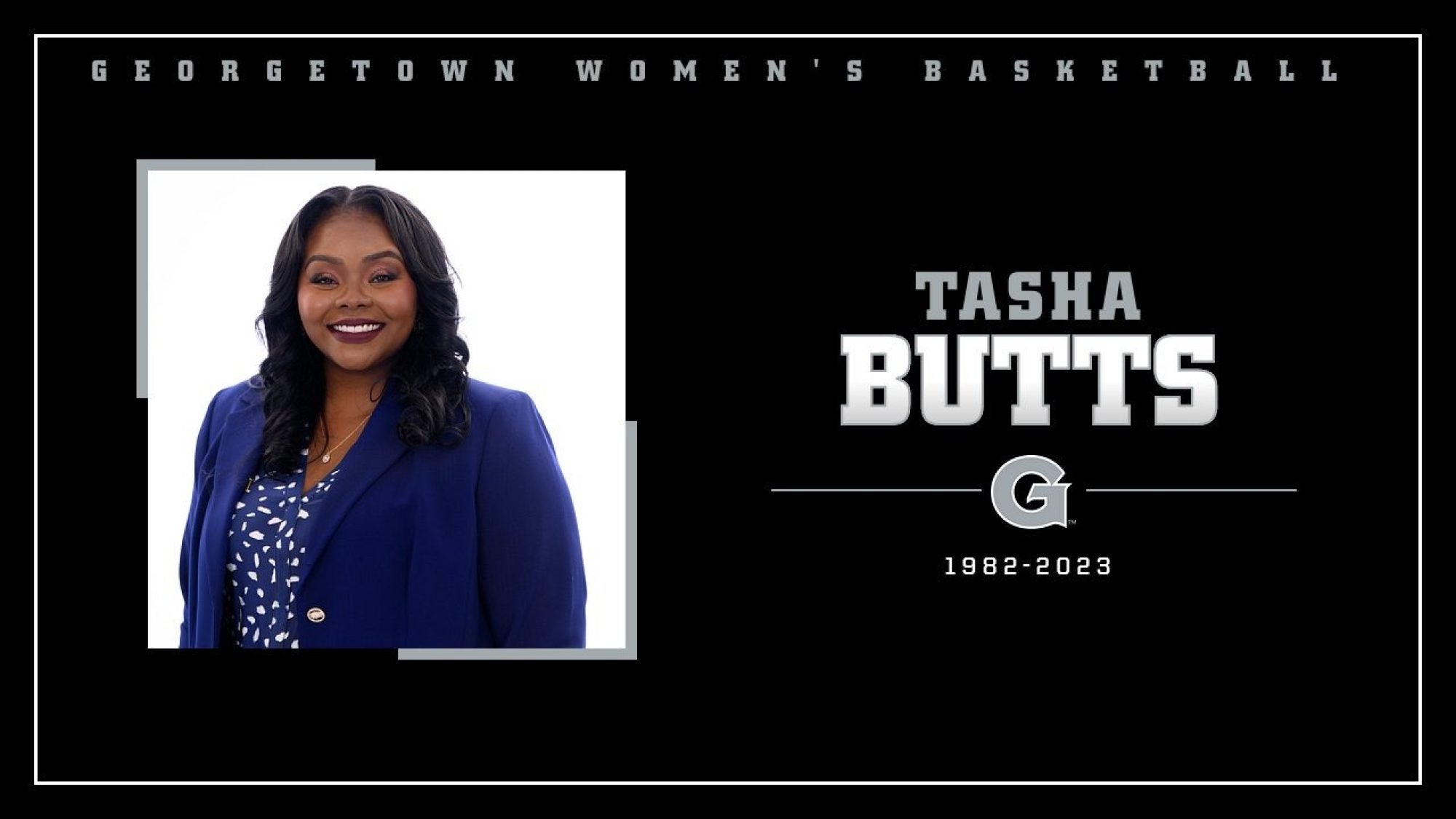 A graphic image with a photo of the late head coach of the women&#039;s basketball team, Tasha Butts, accompanied by her name and the dates of her passing (1982-2023).