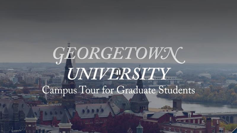 The Georgetown University skyline appears in the background of an image overlaid with the words "Georgetown University Campus Tour for Graduate Students."